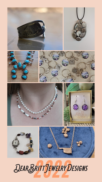 DearBritt Jewelry Designs ~2022~ Year In Review, Project Highlights From Each Month.
